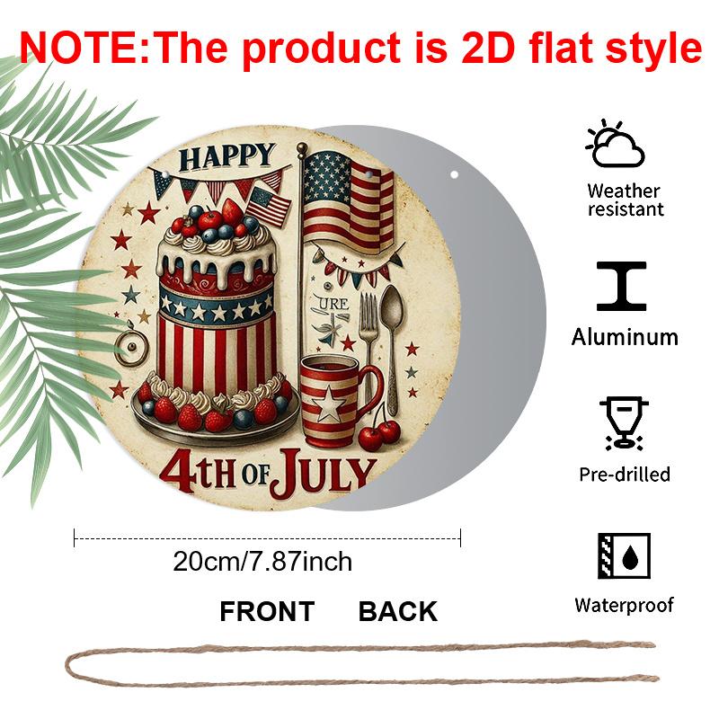 2D Flat, 1pc Round Aluminum Hanging Sign, Happy 4th Of July Patriotic Cake & American Flag Design, Vintage Independence Day Wall Decor, Perfect for