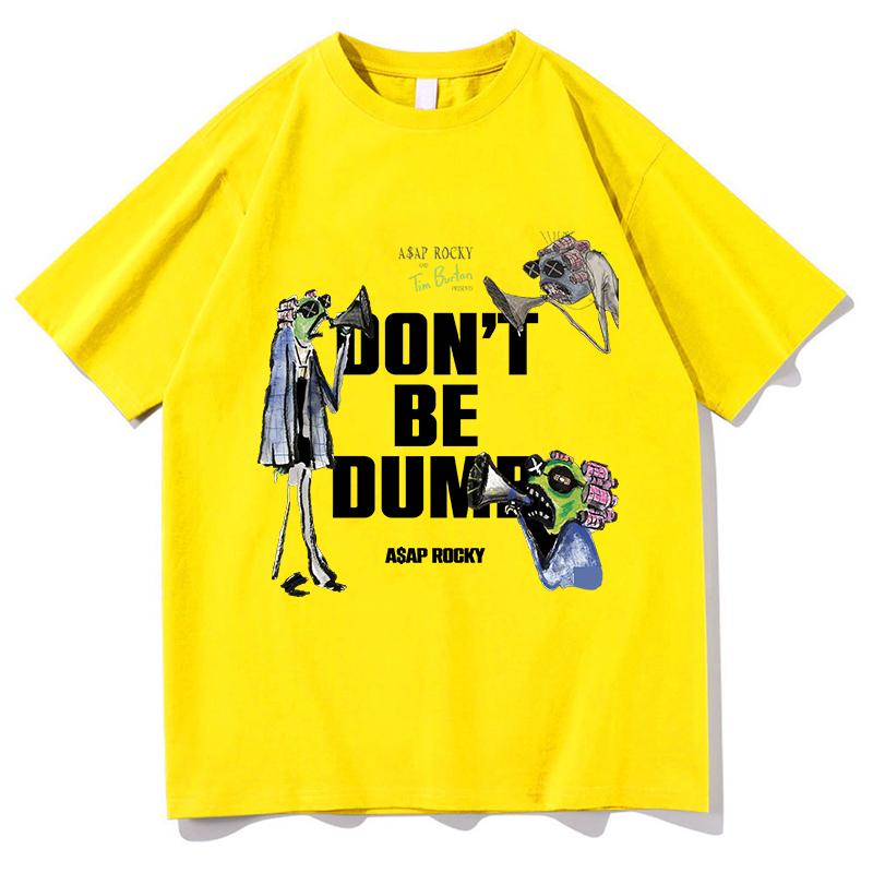 Men AAP ROCKY Don T Be Dumb T Shirts 100 Pure Cotton Tops Beach Classic Short Sleeve TShirt Crew Neck Fashion Tshirt Clothes