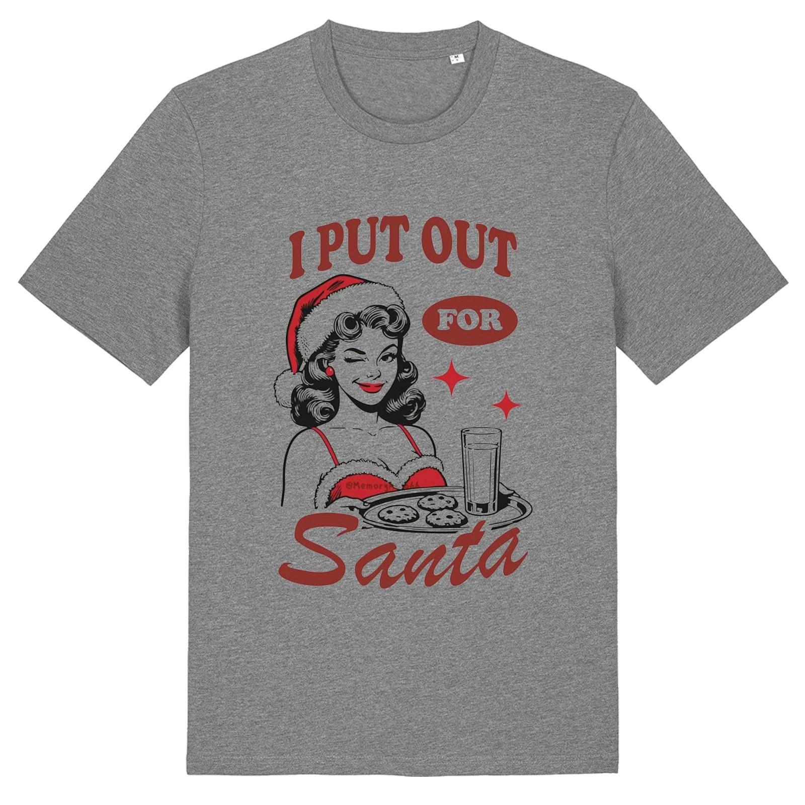 Put Out For Santa - Unisex T-Shirt Secret Santa Christmas Festive Present Retro XL