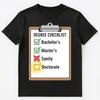 Phd Candidate Sanity Checklist Humor Graduate School Unisex T-Shirt