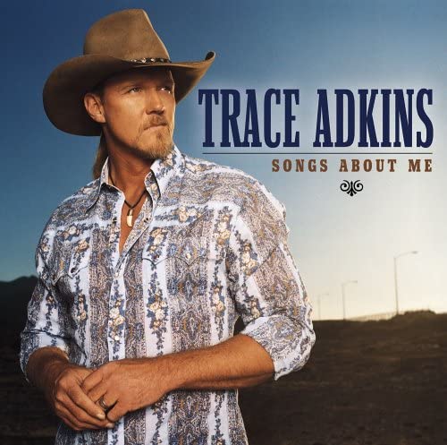 CD TRACE ADKINS - Songs About Me 724386451224 Capitol Records 2005 US Country/Folk Used