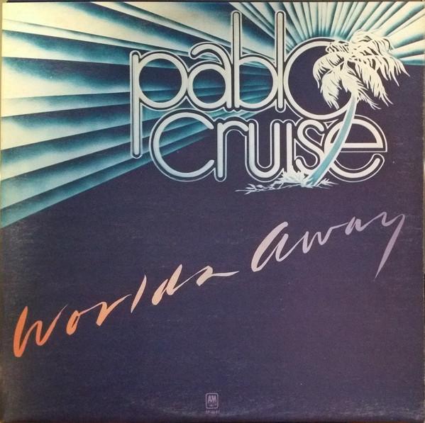 

Виниловая пластинка PABLO CRUISE Worlds Away SP4697 AM Records 1978 Канада Рок Б/у