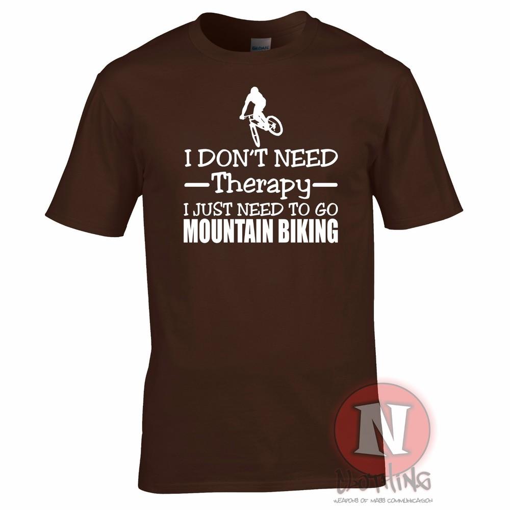 I Dont Need Therapy I Just Need To Go Mountain Biking TShirt Bike Cycle Bikes