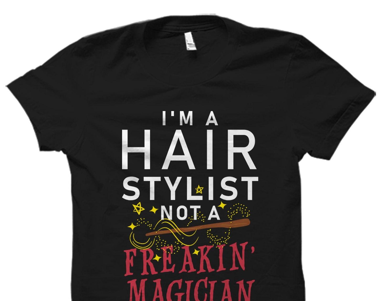 Hair Stylist Shirt. Hair Stylist Gift. Hair Stylist T-Shirt. Hairdresser Shirt. Hairdresser Gift. Hairstylist Shirt Hairstylist Gift #OS1674 L