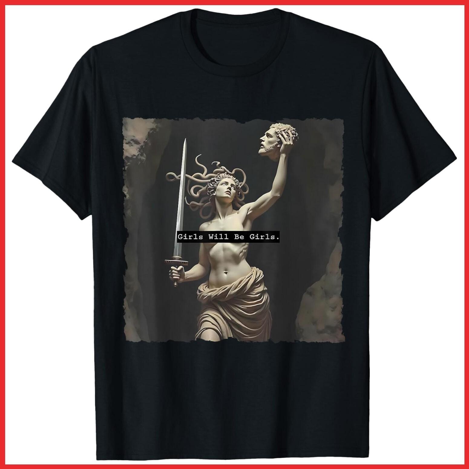 Girls Will Be Girls Medusa Feminist Black Cotton T-Shirt S-5XL XXL