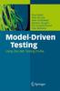 The Model-Driven Testing : Using the UML Testing Profile Book