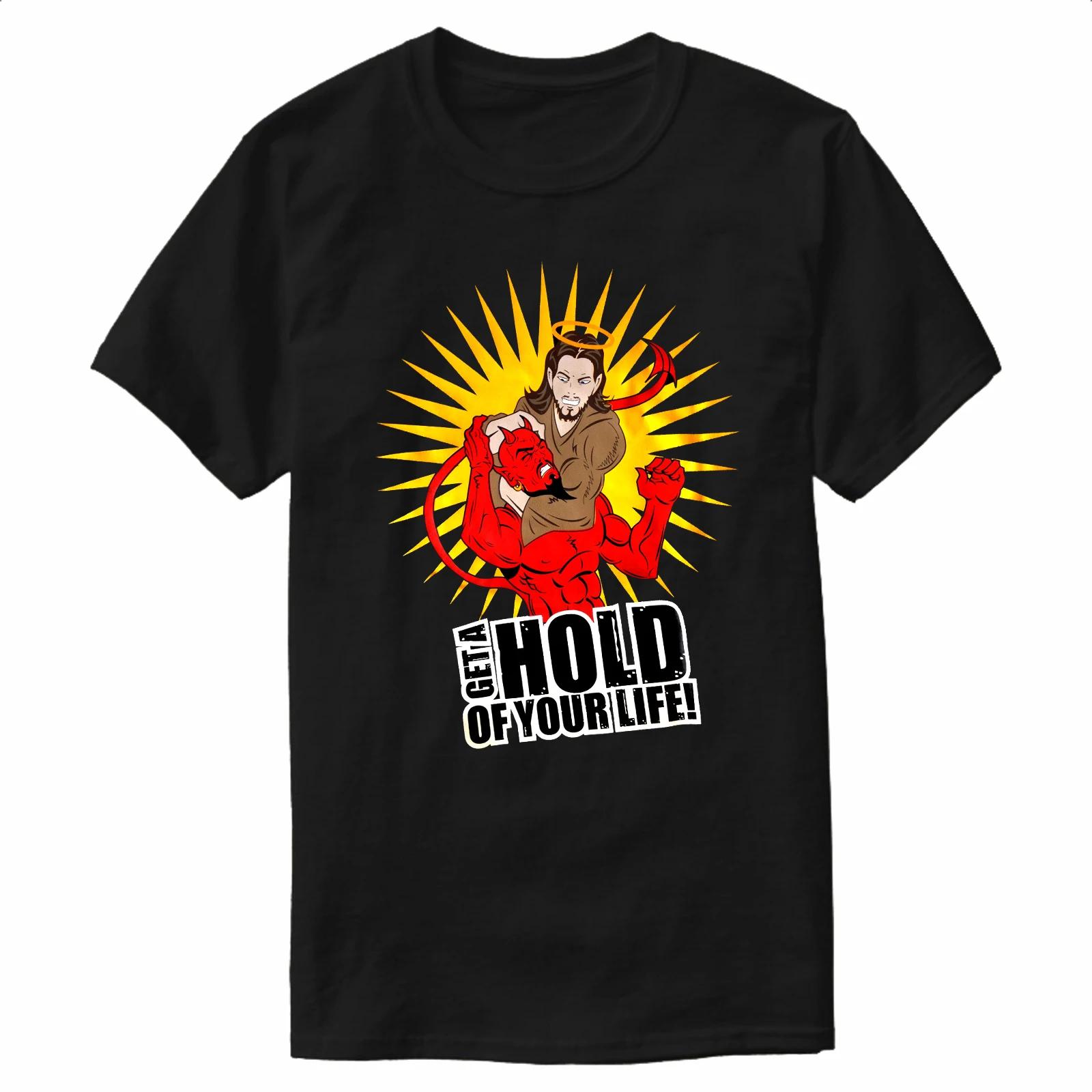 Get A Hold of Your Life Funny Christian Jesus MMA Combat TShirt 100 Cotton ONeck Short Sleeve Casual Unisexs Tshirt Size S3XL S