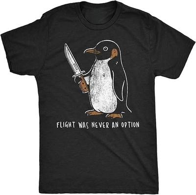 Flight Was Never an Option Sarcastic Penguin Graphic Shirt