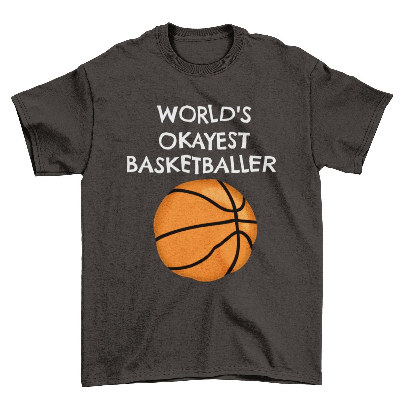 Funny Basketball T-Shirt: World s Okayest Baller Graphic Tee S