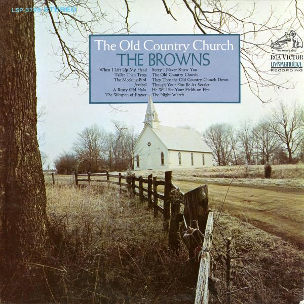 

LP Record BROWNS The Old Country Church LSP3798 RCA Victor 1967 US CountryFolk Used