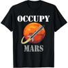 Occupy Mars Balloon Astronaut Funny Outer Space Planet T Shirt Men Humor Streetwear Tee Shirt Short Sleeve Unisex Loose Clothing