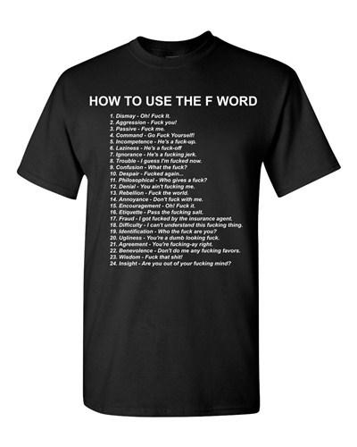 How To Use The F Word F*ck It Screw It Funny Humor DT Adult T-Shirt Tee Unisex T-Shirt XXL