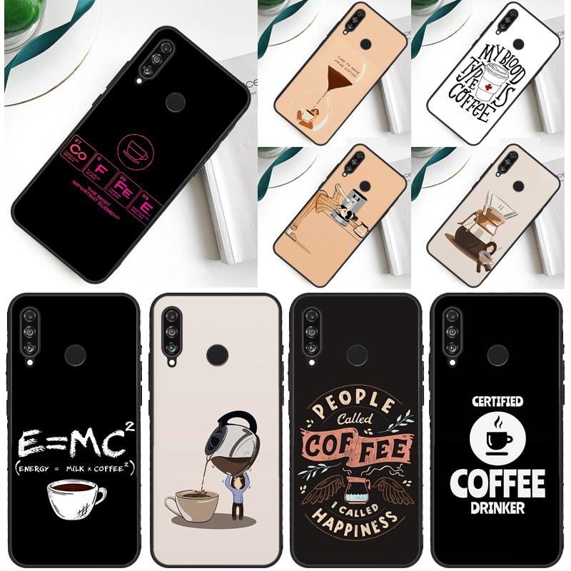 Coffee Caffeine Lover For Huawei Nova 12s 12i 11i 8i 9 10 SE Y91 Y90 Y60 Y70 Y72 Y61 P20 P40 Lite P30 P60 Pro Case