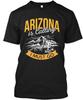Arizona Is Calling And I Must Go T-Shirt Made In the USA Size S To 5XL