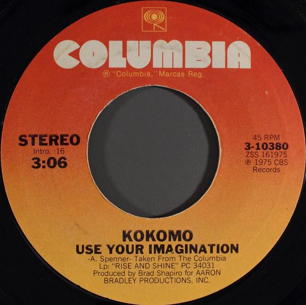 

7inch Record KOKOMO - Use Your Imagination 310380 Columbia 1976 US Soul/Funk Used