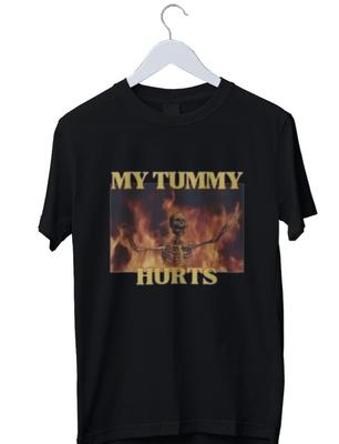 My Tummy Hurts Funny Hard Skeleton  Graphic Unisex T-Shirt