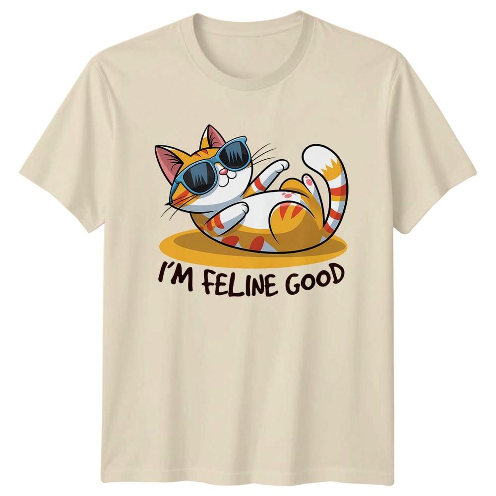 Im Feline Good TShirt Cat Lover Pet Animal 2026 Birthday Gift For Him And Her