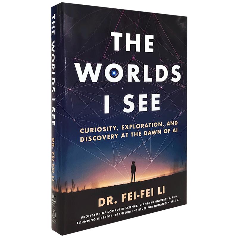 The Worlds I See: Li Fei-Fei s Memoir on AI