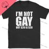 I'm Not Gay But 20 Is 20 Graphic TShirts Men's Clothing Short Sleeve Tops Cotton Tees Women's Printed T-Shirt