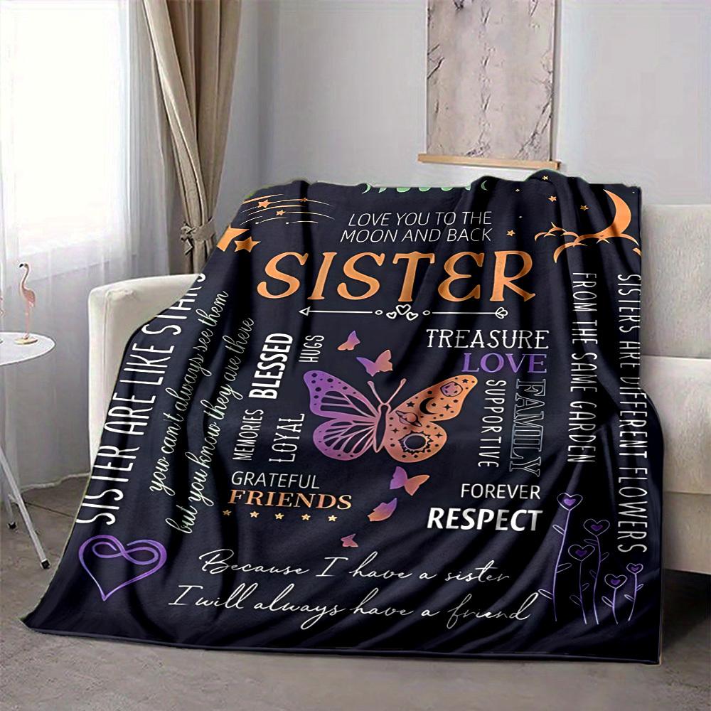1pc To Sister Quotes Blanket, Lightweight Flannel Throw For Sofa, Bed, Travel, Camping, Livingroom, Office, Couch, Chair, And Bed,