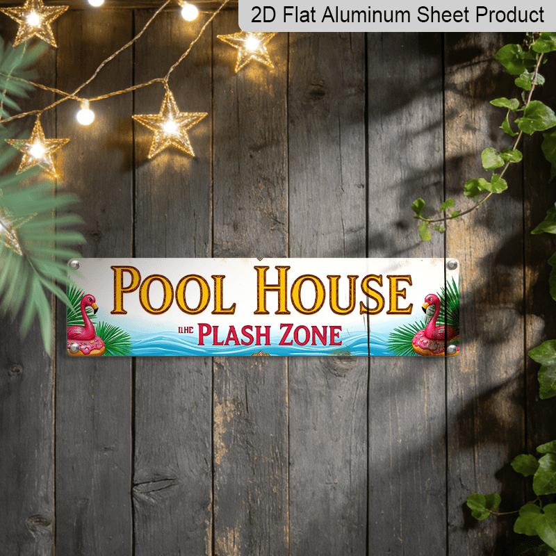 2D Flat, Vintage 'Pool House Plash Zone' Aluminium Decorative Sign - 15.7×3.94inch Country Pink Pool-Themed Decor Suitable for Farmhouse, Cafe