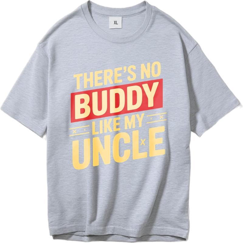 Fashion Summer Boys T Shirt Theres No Buddy Like My Uncle Short Sleeve Comfortable Oneck Tees Hiphop Cheap Tshirt Bigger Size