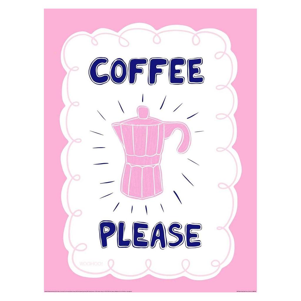 Mandi Welton Woo Hoo Prints Coffee Please Poster