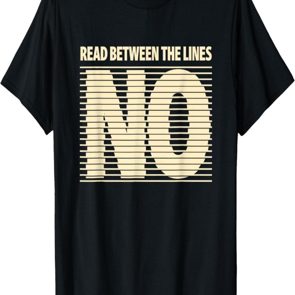 Wowsome! Read Between the Lines - Hidden Message Design T-Shirt
