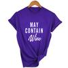 Kann Wein enthalten T-Shirt Alkohol Shirts Damen Buchstaben Print Tops Lustiges Trinkshirt Freizeit Kurz