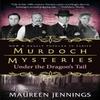 Murdoch Mysteries Under the Dragons Tail by Maureen Jennings Paperback Book 9780857689887