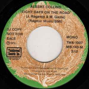 

7inch Record ALBERT COLLINS - Eight Days On The Road MB143 Tumbleweed Reco 1972 US Blues Used