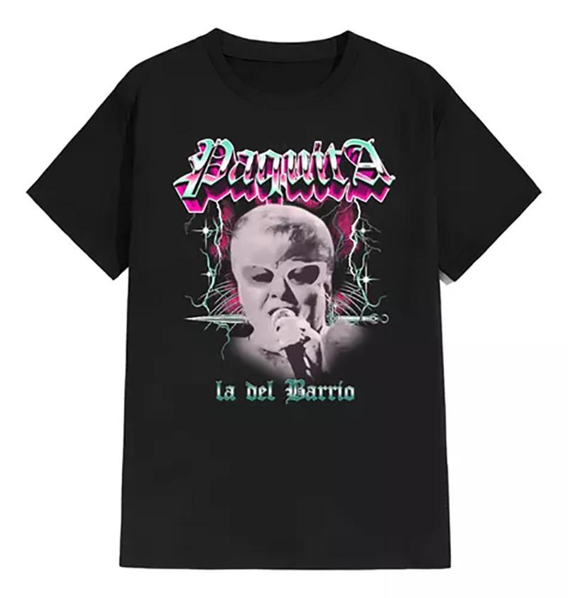 Paquita la del Barrio Shirt Short Sleeve Cotton All Size Gift Shirt XXXXL