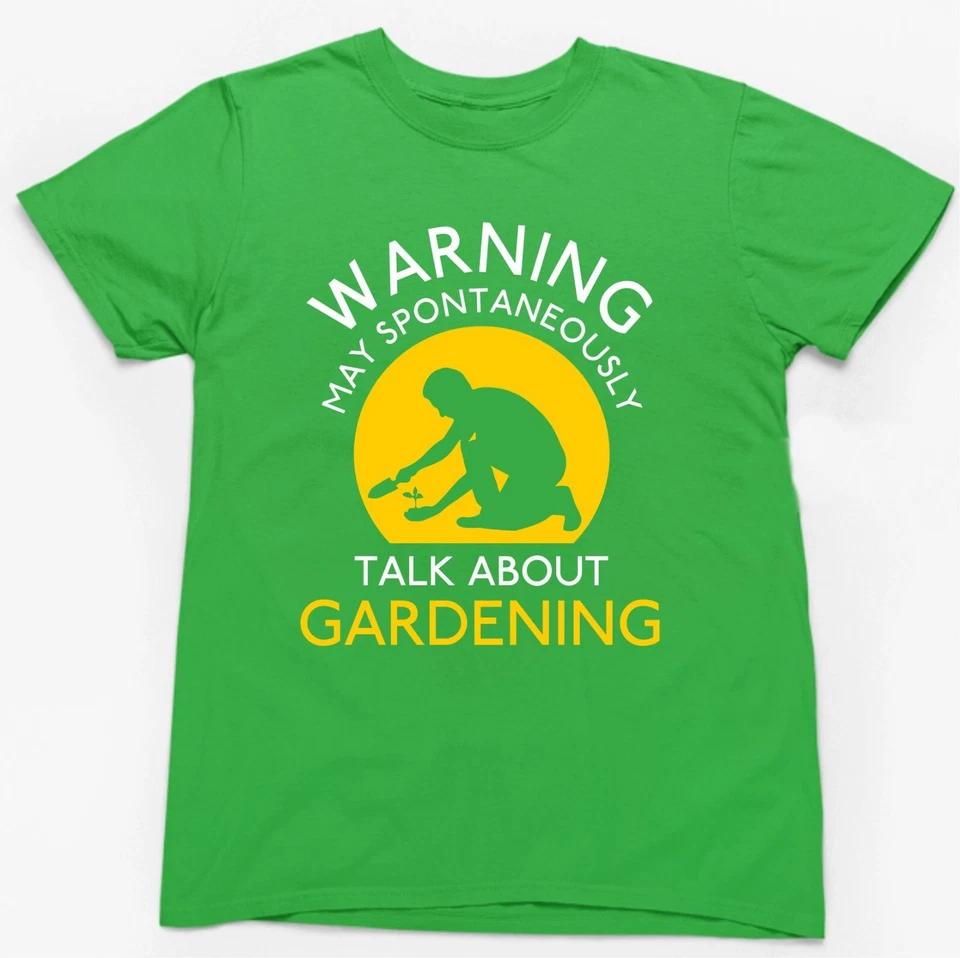 MAY SPONTANEOUSLY TALK ABOUT GARDENING T-SHIRT Funny Gift Gardener Hobbies Top 2 2XL