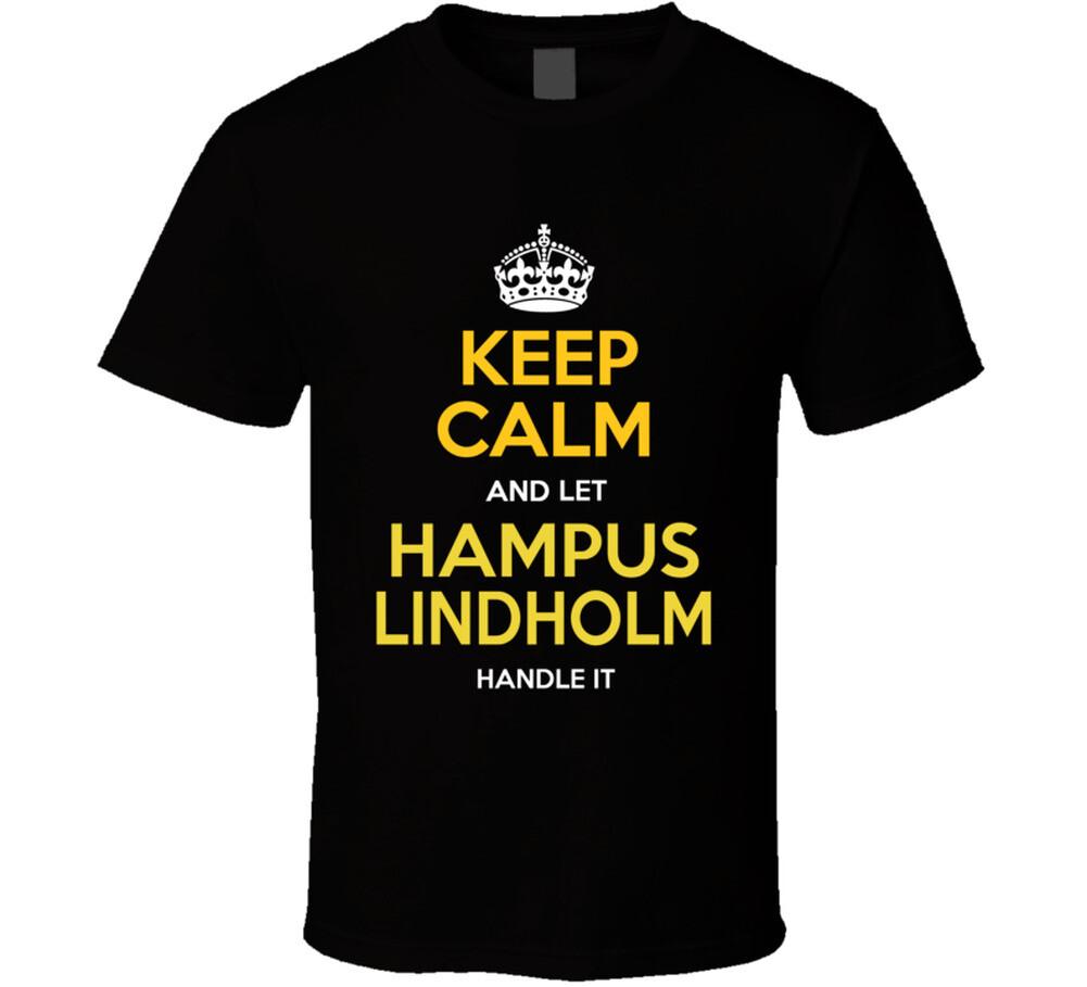 

Keep Calm And Let Hampus Lindholm Handle It T Shirt Mens Womens Tees Top XL