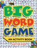The The Big Word Game (An Activity Book) Book
