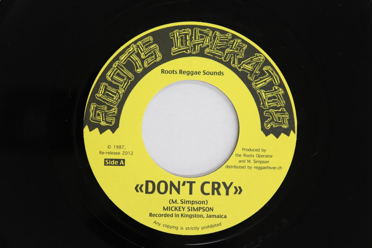 

7inch Record MICKEY SIMPSON - Don t Cry / Don t Cry Dub ROR101 ROOTS OPERATOR 2012 Switzerlan Reggae, Ska & Dub Used