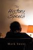 The History Speech by Mark Sweet Paperback Book 9781775503958