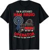 Ich bin ein lizenzierter Funkamateur - Geschenk für Funkamateur-Enthusiasten Unisex-T-Shirt