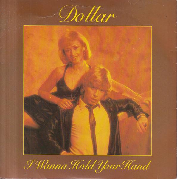 

7inch Record DOLLAR - I Wanna Hold Your Hand CAR131 Carrere 1979 UK Rock Used