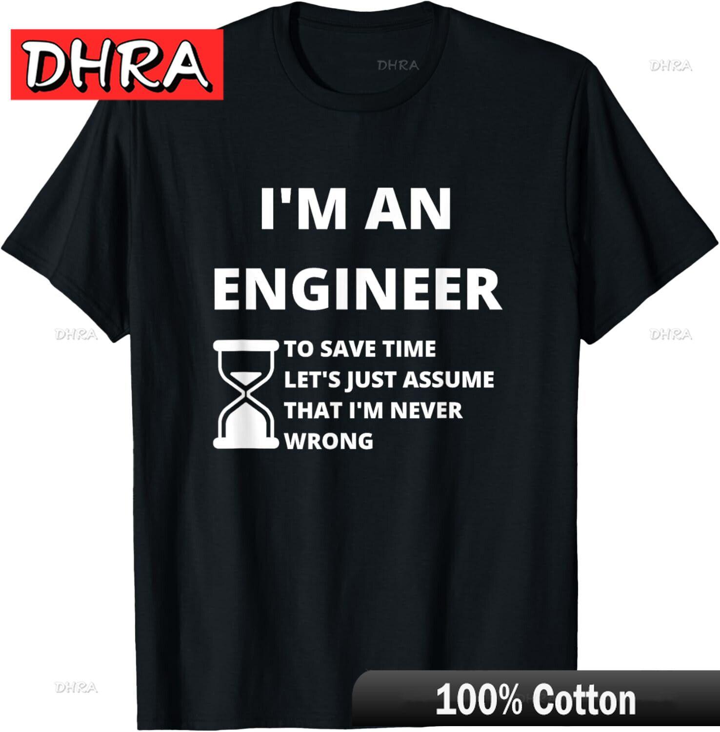 

I m An Engineer - Funny Sarcastic Engineering Gift Short Sleeve T-Shirt Chic Cute Minimalist Tshirts Classic Casual Clothing 4XL
