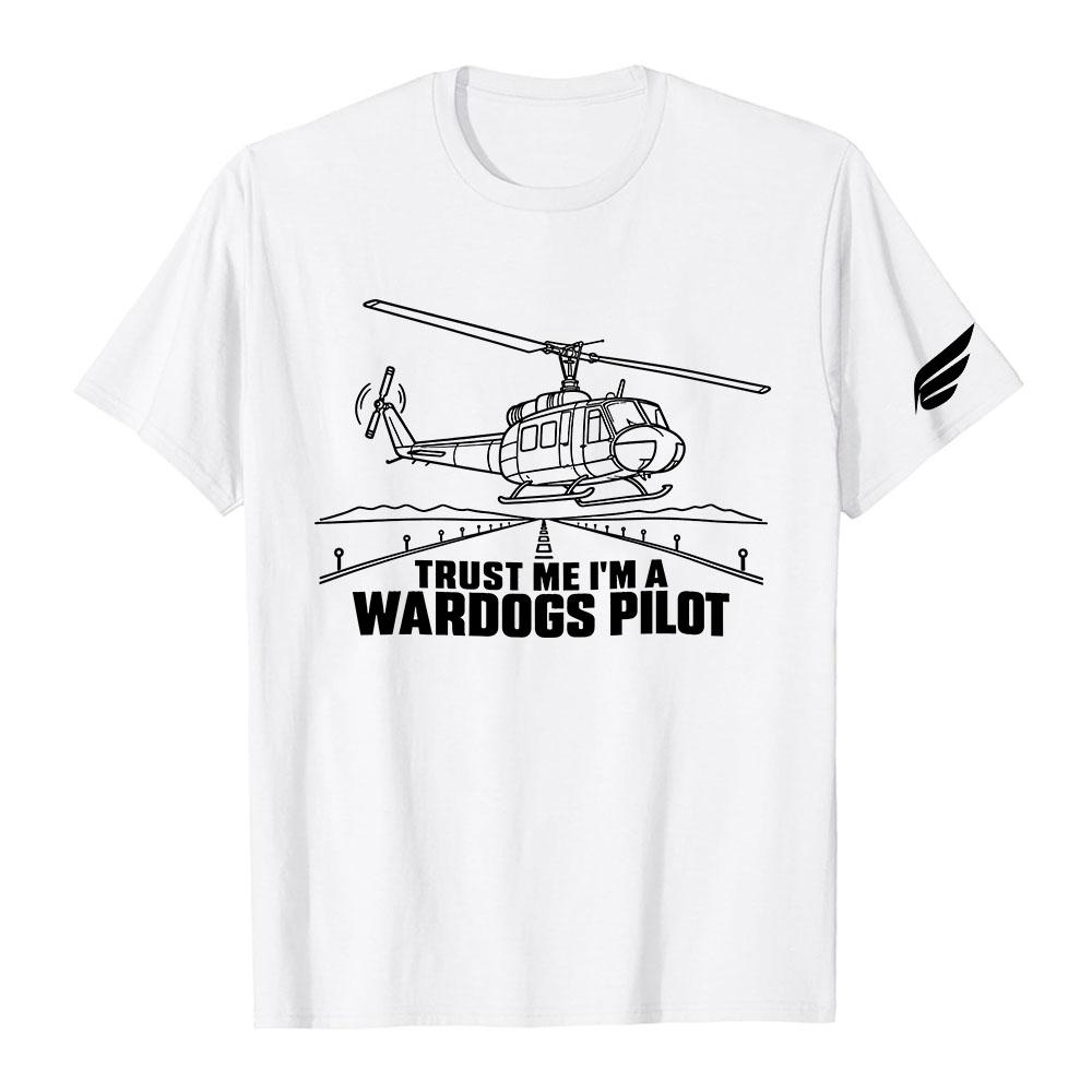Trust Me I'm A WARDOGS Pilot TShirt Women Helicopter Graphic Print T-shirt Short Sleeve Cotton Casual Tee Soft O-neck Unisex