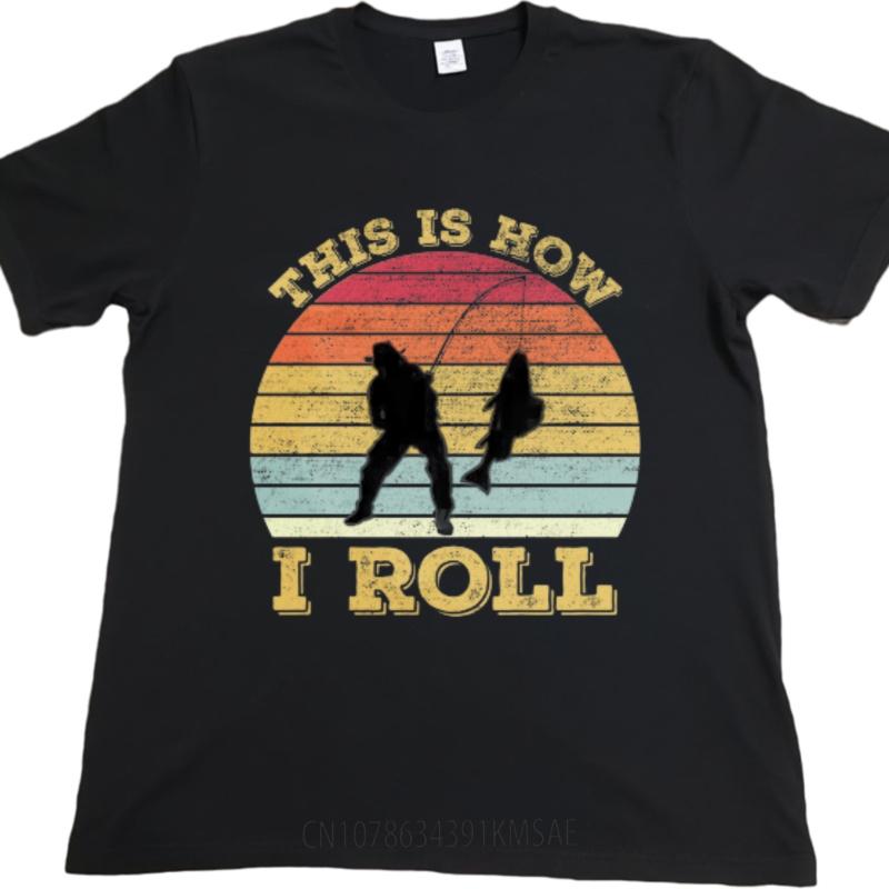 Breathable Tee Travel For her Oneck tshirt Fashion This Is How I Roll Fishing Sunset Boys tees Essential Tee Classic Tshirt