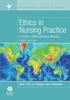 The Ethics In Nursing Practice : A Guide To Ethical Decision Making Book