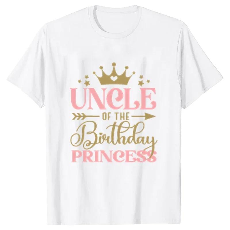 Birthday Princess T-shirt DAD MOM Uncle Aunt Family Gathering Tops Girls Birthday Party Tshirt Short Sleeve Black White Tee