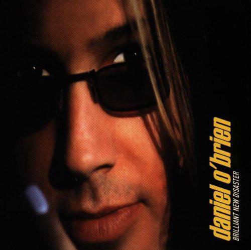 

CD O BRIEN DANIEL - Brilliant New Disaster 199621 MTM Music 1997 Germany Rock Used