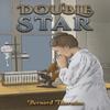 Double Star by Bernard Thornton Paperback Book 9781685627348