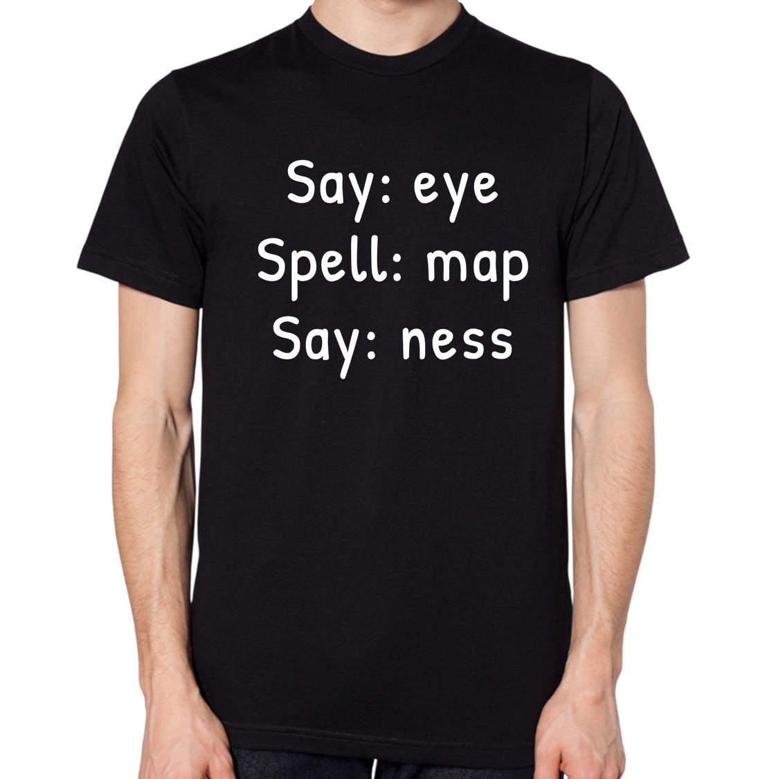 I Am A Penis T-Shirt Funny Say Eye Spell Map Say Ness Humorous Top S разноцветный