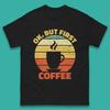 Ok But First Coffee T-Shirt Womens Tops Tees