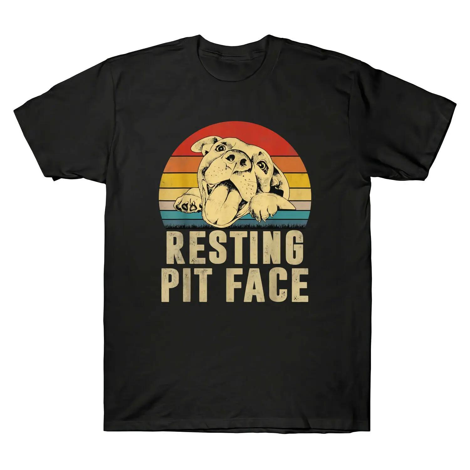 Resting Pit Face Dog Pitbull Dog Lover Funny Vintage Unisexs TShirt Summer Cotton Short Sleeve ONeck Unisex T Shirt New S3XL S