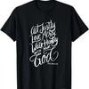 Act Justly Love Mercy Walk Humbly with Your God - Christian T-Shirt
